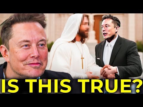 Elon Musk: "I Met Jesus 5 Days Ago, He Said THIS"
