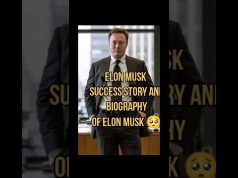 Elon musk sucess story || biography of Elon musk 🥺|| #sucess @ElonMusk-FanZone